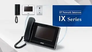Сетевая IP-система внутренней связи серии IX &mdash; ознакомительное видео для iPhone