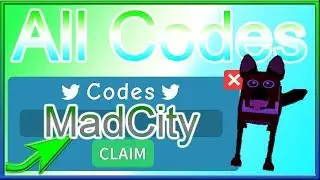 All Codes for Mad City | 2019 November