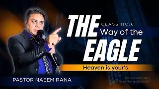 Heaven is your's | جنت آپ کی ہے | स्वर्ग तुम्हारा है | The Way of the Eagle | Class No.6