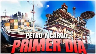 Nos hacemos la PETRO y el CARGO el PRIMER DIA- RUST - Gameplay español