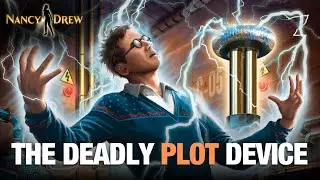 Full Story - Nancy Drew: The Deadly Plot Device