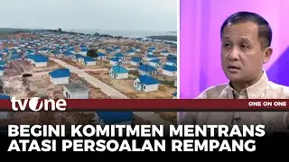 Penjelasan Mentrans Terkait Win-win Solution Untuk Masyarakat Rempang | One on One tvOne