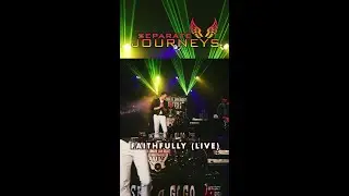 Faithfully (FOR JOURNEY FANS!!)