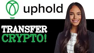 Как перевести криптовалюту из кошелька Uphold в Bifrost: полное руководство (2025)