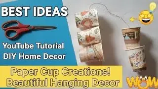  Use paper cup and create a beautiful home decor. 
