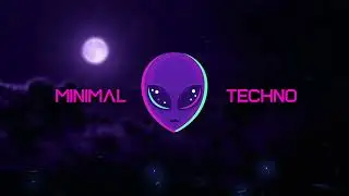 Music4Aliens - Minimal Techno Mix 2022