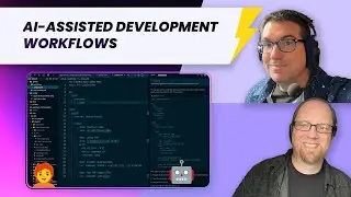 AI-assisted Development Workflows and 