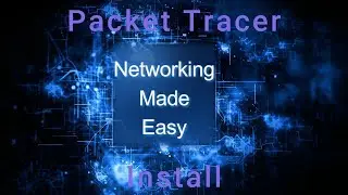 Install Packet Tracer on WIndows 10