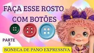 Rosto de Boneca de Pano: T&eacute;cnica das Medidas e Bot&otilde;es para Iniciantes.