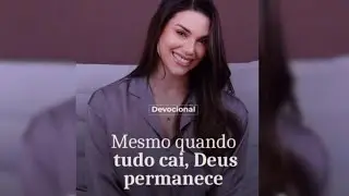 MESMO QUANDO TUDO CAI, DEUS PERMANECE 