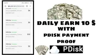 Pdisk Payment Proof | Pdisk Earning Proof