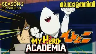 MY HERO ACADEMIA Season 2 Episode 21 Explained in  Malayalam   Best SUPERHERO Anime  Go Pwoli