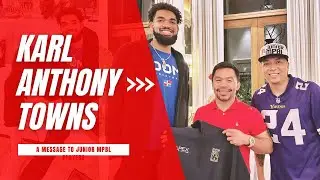 Karl Anthony Towns' Message To Junior MPBL Players
