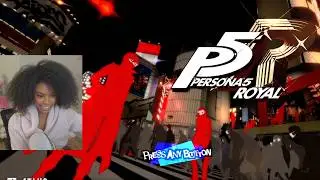 First time playing Persona 5 Royal