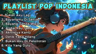 Playlist Pop Indonesia Terbaik 2025 - Lagu Hits Bikin Baper & Semangat!