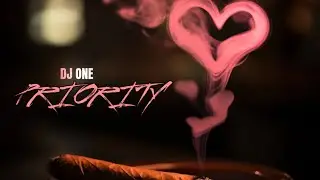 DJ One - PRIORITY (Official Audio)