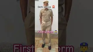 First uniform 👮&zwj;♂️ | delhi policeuniform| delhi police motivation #delhipoliceconstable #delhipolice