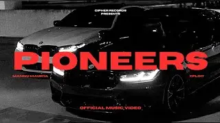 PIONEERS | HINDI RAP SONG | OFFICIAL MUSIC VIDEO