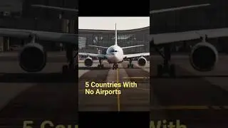 5 Countries with no Airport #youtubeshorts #top10 #viral #shorts