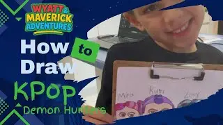 🎨 Wyatt&rsquo;s First &ldquo;How to Draw&rdquo; Adventure! K-Pop Demon Hunters Edition 💥
