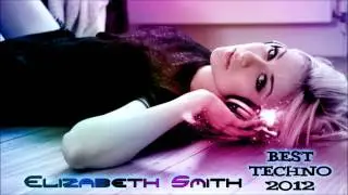 Best Techno 2012 by Elizabeth Smith