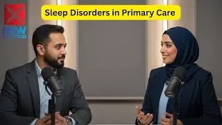 😴 Sleep Disorders in Primary Care | A Practical UK Guide for GPs & Healthcare Professionals