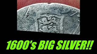 1600's BIG HUGE SILVER COIN!!!  (NOT SPANISH)  Found In the US Metal Detecting!!  INSANE FIND!