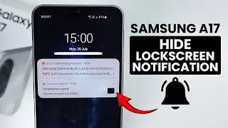 How to Hide Notification on Lockscreen in Samsung A17