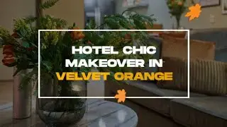 Hotel Chic Makeover: Luxe Interieur & Tuin met Warme Oranje Tinten | Herfstinspiratie 2023!