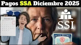 Calendario de Pagos de Seguridad Social Diciembre 2025 &ndash; SSA, SSDI y SSI Actualizado