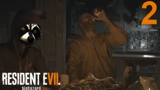 Resident Evil 7: Biohazard #2 (Добро пожаловать в семью)