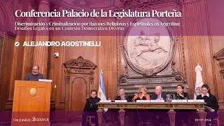 Alejandro Agostinelli (ENG) Discrimination and Criminalization for Religious and Spiritual Reasons