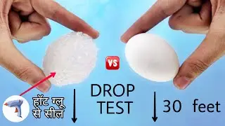 Dropping Hot Glue Sealed Egg From 30 Feet Height || Dropping Egg Experiment without breaking It
