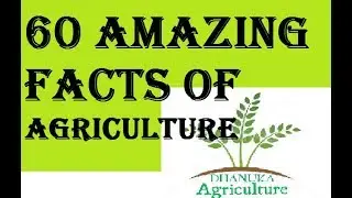 60 AMAZING AGRICULTURE FACTS  #ICAR #CURRENTAFFAIRS   #IGKVCET