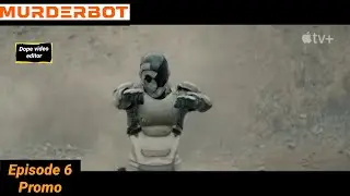 Murderbot Episode 6 - New Preview Trailer Promo - AppleTv