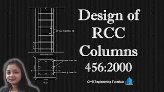 Design of RCC Columns as per IS 456:2000 || CIVIL Design