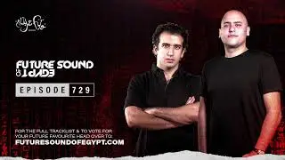 Future Sound of Egypt 729 with Aly & Fila