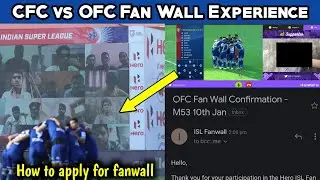 Chennaiyin FC Fan Wall Experience | CFCvsOFC | How to Apply Fanwall | ISL Fanwall Procedure | TFA