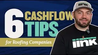 6 Cashflow Tips for Roofing Companies. (w/ Ben Feick of iink Finance)