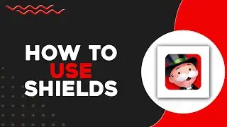 How To Use Shields on Monopoly GO (Quick & Easy)