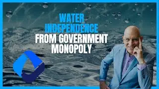 Water Independence from Government Monopoly