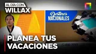 Al Día con Willax - MAR 06 - PLANEA TUS VACACIONES CON COSTAMAR TRAVEL | Willax