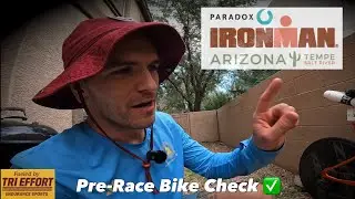 Bike Check for Ironman Arizona 🌵| TRI EFFORT