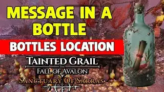 Message In A Bottle Quest (Bottles Location) - Tainted Grail: The Fall of Avalon Sanctuary of Sarras
