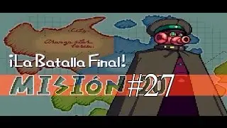 Let's Play Advance Wars 27 - La Batalla Final [3/3]