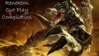 Renekton Out Play Compilation