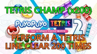 Puyo Puyo Tetris 2: Tetris Champ (x200) Trophy Guide