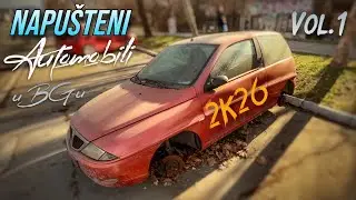 Napušteni Automobili u Bg-u 2k26 | Vol. 1