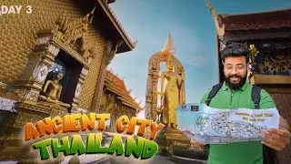 Exploring Thailand&rsquo;s Ancient City 🇹🇭 | Asia&rsquo;s Biggest Open-Air Museum | Thailand Vlog Day 3