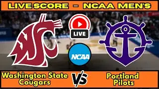 🔴 Washington State Cougars vs Portland Pilots | NCAA Men&rsquo;s Basketbal | Live Score Update December 28